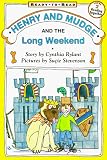 Henry and Mudge and the Long Weekend (Henry and Mudge)