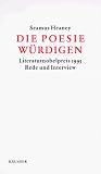 Die Poesie w&uuml;rdigen - Seamus Heaney