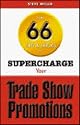Over 66 Tips & Tricks to Supercharge Your Trade Show Promotions