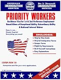 American Immigration : Priority Workers Visas (Do-it-Yourself Immigration Kits)