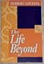 The Life Beyond