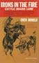 Irons in the fire;: Cattle brand lore