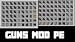 Guns Mod PE