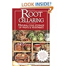 Root Cellaring: Natural Cold Storage of Fruits & Vegetables