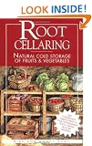 Root Cellaring: Natural Cold Storage of Fruits and Vegetables