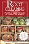 Root Cellaring: Natural Cold Storage of Fruits and Vegetables