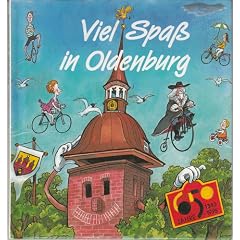 Viel Spass in Oldenburg.
