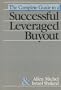 The Complete Guide to a Successful Leveraged Buyout