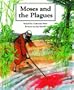 People of the Bible: Moses and the Plagues of Egypt (People of the Bible)