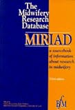 MIRIAD: Report of the Midwifery Research Database