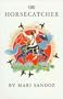 The Horsecatcher (Bison Book)