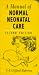 Book A Manual of Normal Neonatal Care (Hodder Arnold Publication)