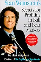Stan Weinstein's Secrets for Profit in Bull and Bear Markets