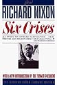 Six Crises (Richard Nixon Library Editions)