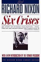 Six Crises (Richard Nixon Library Editions)