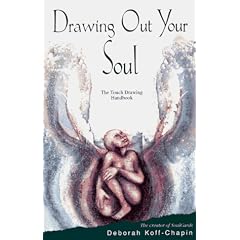 Drawing Out Your Soul: The Touch Drawing Handbook