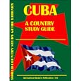 Cuba Country Study Guide (World Country Study Guide by Ibp Usa and USA International Business Publications