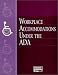 Book Workplace Accommodations Under the ADA