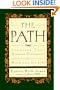 The Path: Creating Your Mission Statement for Work and for Life