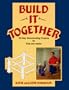 Build It Together