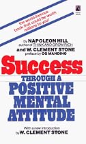 Success Through a Positive Mental Attitude