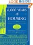 6,000 Years of Housing: Third Revised Edition