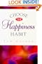 Choose the Happiness Habit