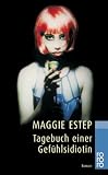 Tagebuch einer Gefühlsidiotin.