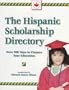 The Hispanic Scholarship Directory: Over 500 Ways to Finance Your Education (Stepping Stones to Success Series)