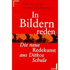 In Bildern reden. Die neue Redekunst aus Ditkos Schule