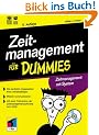 Zeitmanagement f�r Dummies. Zeitmanagement mit System