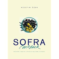 Sofra Cookbook: Modern Turkish and Middle-Eastern Cookery