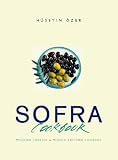 Sofra Cookbook: Modern Turkish and Middle-Eastern Cookery