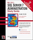 MCSE: Study Guide - Server 7 Administration (MCSE)