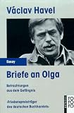 Produkt-Bild: Briefe an Olga. Betrachtungen aus dem Gef&auml;ngnis. (rororo aktuell Essay).