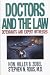 Doctors and the Law: Defendants and Expert Witnesses