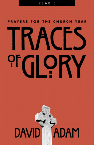 Traces of Glory: Prayers for the Church Year (Prayers for the Church) (Prayers for the Church) under Episcopalian in The Books Store