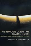 The Bridge Over The Racial Divide : Rising Inequality And Coalition Politics