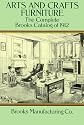 Arts and Crafts Furniture: The Complete Brooks Catalog of 1912
