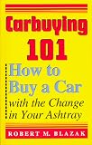Carbuying 101: How to Buy a Car With the Change in Your Ashtray