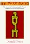 Tetragrammaton: The Secret to Evoking Angelic Powers and the Key to the Apocalypse (Llewellyn's High Magick Series)