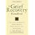 The Grief Recovery Handbook: The Action Program for Moving beyond Death, Divorce and Other Losses