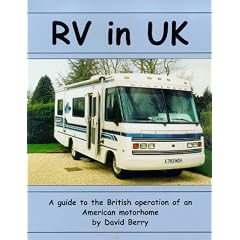 RV in UK: A Guide to the British Operation of an American Motorhome