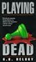 Playing Dead