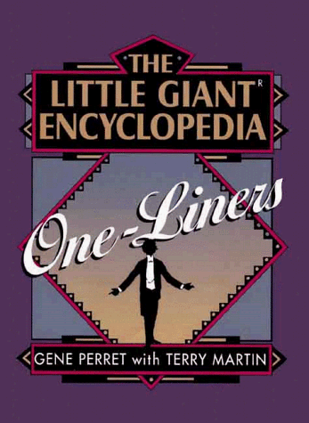 The Little Giant Encyclopedia of One-Liners