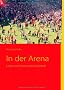 In der Arena: Leben mit Fortuna D�sseldorf