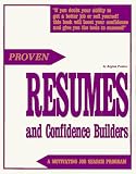 Proven Resumes and Confidence Builders : A Motivating Job Search Program