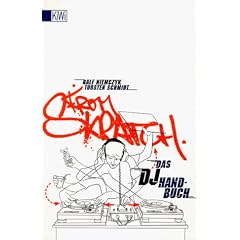 From Skratch, Das DJ Handbuch