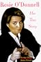 Rosie O'Donnell: Her True Story