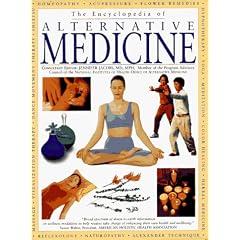 The Encyclopedia of Alternative Medicine: A Complete Family Guide to Complementary... by Jennifer Jacobs